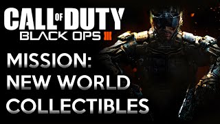 Call of Duty Black Ops 3 · Mission New World  All Collectibles Video Guide [upl. by Marsha131]