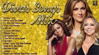 Best Songs Best Of The World Divas Collection🏆Mix Best Of Celine Dion Whitney Houston Mariah Carey [upl. by Nomzzaj]