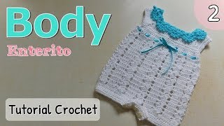 Patrón body enterito pelele a crochet ganchillo para bebe 22 [upl. by Dnaltruoc]