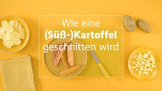 Kartoffel amp Süßkartoffel richtig schneiden [upl. by Giacamo370]