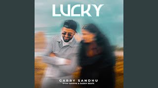 Lucky [upl. by Cassidy]