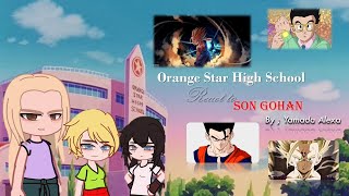 Orange Star High School react to Gohan  Yamada Alexa  ALL PARTS [upl. by Benedic]