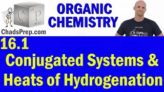 161 Conjugated Systems and Heats of Hydrogenation  Organic Chemistry [upl. by Erdua]