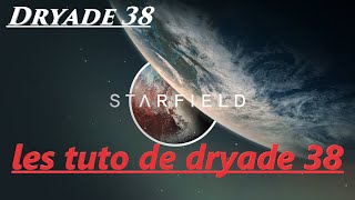 les tuto de dryade sur starfield 2 [upl. by Bartie]