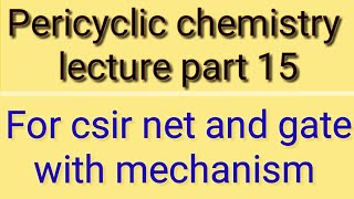 15Cycloaddition reaction part 2 42 cycloaddition reaction fmo approach thermally photochemical [upl. by Evets307]