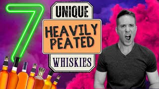 Fan of Peated Whisky  7 Unique HEAVILY PEATED Whiskies [upl. by Etteyniv]