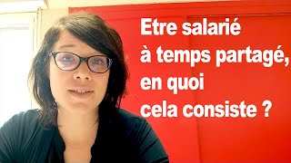 Salarié à temps partagé  les avantages [upl. by Othilie]