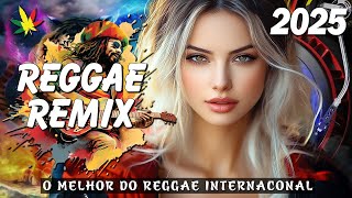 REGGAE REMIX 2024 ☕ SELEÇÃO TOP ☕ REGGAE DO MARANHÃO 2024 ☕ Música Internacional De Reggae 💘🎧 [upl. by Venola720]