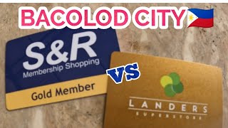 which is better LANDERS or SampR  Bacolod City Philippines [upl. by Abehsile]