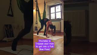 Thursday is Trapeze Day Watch how to get into the Full Bow Pose Thursday trapeze fullbow [upl. by Retluoc]