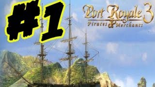 Port Royale 3 Lets Play Gameplay Walkthrough Part 1 Tutorial Missions English [upl. by Nie247]