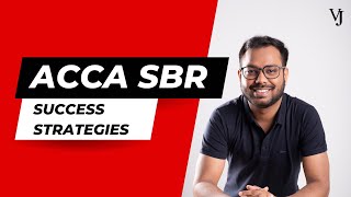 ACCA SBR  Success strategies  CA Final FR vs ACCA SBR  All about ACCA SBR  Expert guidance [upl. by Wheeler]