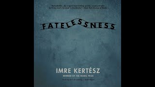 Plot summary “Fatelessness” by Imre Kertesz in 7 Minutes  Book Review [upl. by Kcire]