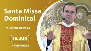 Santa Missa Dominical com Pe Renato Redeson  16062024 [upl. by Shear]