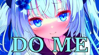 Nightcore Do Me Kim Petras [upl. by Leahcimrej]