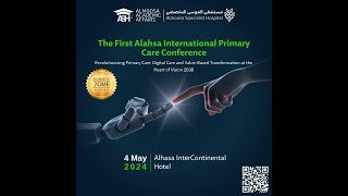 AlAhsa International Primary Care Conference [upl. by Howenstein]