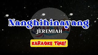 Nanghihinayang  Jeremiah  karaoke version [upl. by Aynodal]