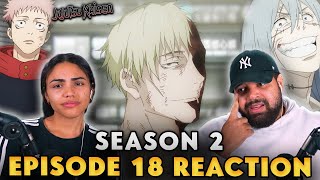 NO WAY NOT NANAMI  Jujutsu Kaisen S2 Ep 18 Reaction [upl. by Semaj]