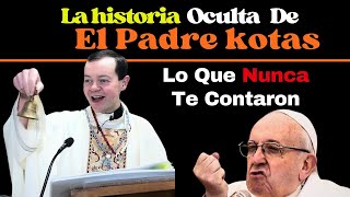 La Historia Oculta del Padre Adam Kotas El secreto que nadie te ha contado [upl. by Ebbarta73]