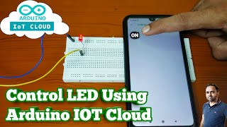 Control LED using Arduino IOT Cloud and ESP8266  Arduino IOT Cloud Projects [upl. by Ezitram285]