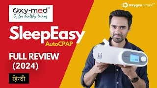 Oxymed SleepEasy AutoCPAP 2024  Demo amp Full Review हिन्दी [upl. by Keegan]