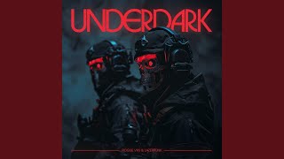 UNDERDARK [upl. by Esme]