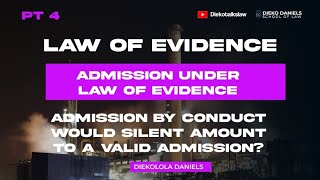 LAW OF EVIDENCE WOULD SILENCE AMOUNT TO A VALID ADMISSION BESSELA V STERN WIEDEMANN V WALPOLE [upl. by Barsky]