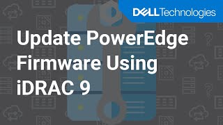 How to Update PowerEdge Firmware Using iDRAC 9 [upl. by Neret]