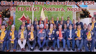 63rd Raising Day Celebration of ESM 64 FD REGT Pokhara Nepal 2024 [upl. by Tocci877]