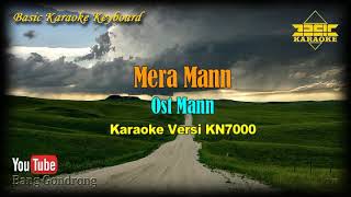 Mera Mann OST Mann KaraokeLyricsNo Vocal  Version BKKKN7000 [upl. by Tiny]