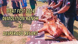 We Went to DemolitionRanch at the Desperado Resort MEATFEST 2024 [upl. by Fried16]