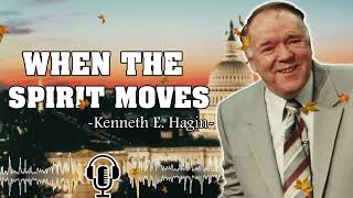 Kenneth E Hagin ▶️ When The Spirit Moves [upl. by Aime]