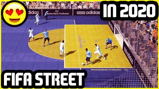 I PLAYED FIFA STREET AGAIN IN 2020  Better Than FIFA 20 Volta [upl. by Anelis138]