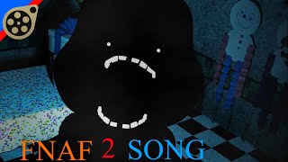 FNAFSFM FNAF 2 Song  SayMaxWell  SHORT [upl. by Bander804]