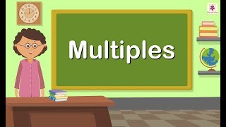 Multiples  Mathematics Grade 4  Periwinkle [upl. by Mena]