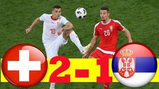 SUISSE VS SERBIE 21 All GOALS amp HIGHLIGHT WORLD CUP HD 🔥🔥🔥 [upl. by Ahtekahs]