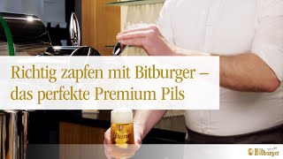 Richtig zapfen mit Bitburger – das perfekte Premium Pils [upl. by Artapoelc]