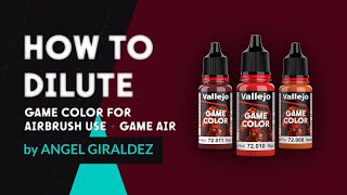 🇺🇸🇬🇧🇪🇸 HOW TO THIN GAME COLOR FOR AIRBRUSH USE  GAME AIR by AngelGiraldeZ 💨🎨 [upl. by Calan559]