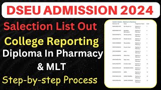 DSEU Admission 2024  Salection List Out For DPharmMLT amp BSc Optometry [upl. by Runck597]