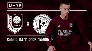 U19 l FK SARAJEVO  FK RADNIK BIJELJINA Live stream [upl. by Henni299]