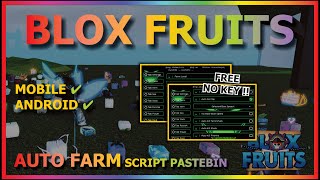 BLOX FRUITS Script Mobile UPDATE 21 AUTO FARM  GUN MASTERY  SEA EVENT  RAIN FRUIT NO KEY [upl. by Cecily164]