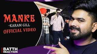 REACTION ON  Manke Official Video   Karam Gill Master MindNew Punjabi Songs 2024 [upl. by Prudie]