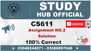 CS611 Assignment 2 Solution 2022  Study Hub Official [upl. by Kemeny]