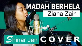 Ziana Zain – Madah Berhelah  Cover Shinar Jen [upl. by Newob]