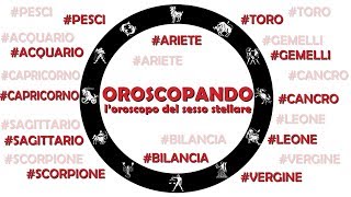 Oroscopo MAGGIO 2018  OROSCOPANDO dal 7 al 13 maggio 2018 [upl. by Inaffit]