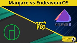 Manjaro vs EndeavourOS  DistroWars [upl. by Miranda]