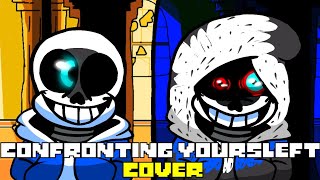 FNF Cover Confronting Your Universe Confronting Yourself But DustSans and Sans Sing it [upl. by Esir]