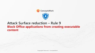 Attack Surface Reduction Rules  Rule 9  Block Office applications from creating executable content [upl. by Beitris332]