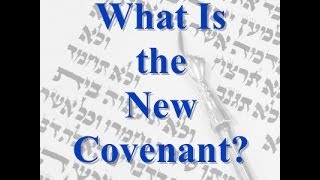 quotWhat is the New Covenantquot Session 1  TorahResource [upl. by Shelley553]