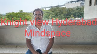 Knight view Hyderabad near Mindspace [upl. by Thagard]